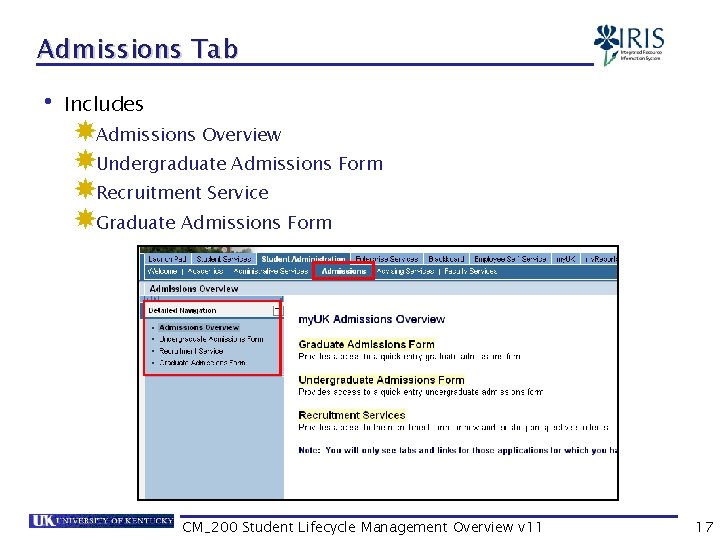 Admissions Tab • Includes Admissions Overview Undergraduate Admissions Form Recruitment Service Graduate Admissions Form