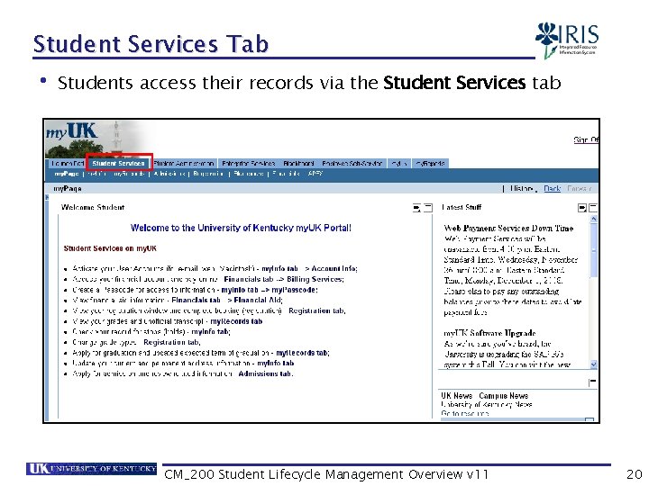 Student Services Tab • Students access their records via the Student Services tab CM_200