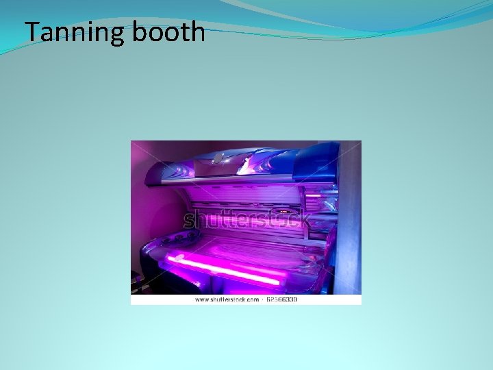 Tanning booth 