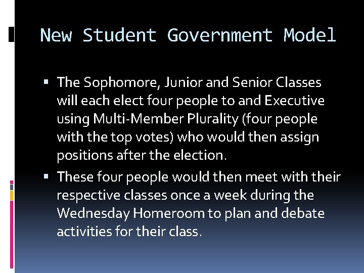 Student Government Model THE NEW STUDENT GOVERNMENT MODEL New Student Government