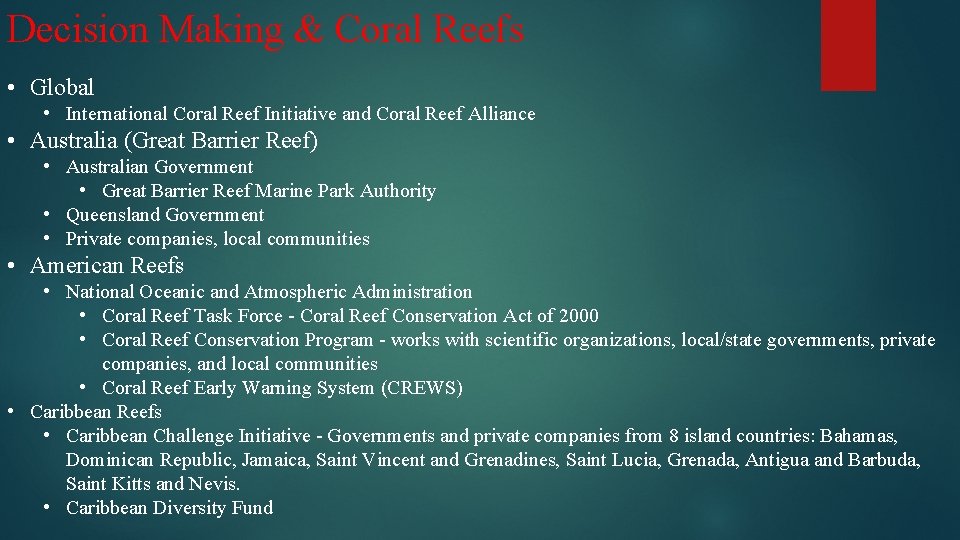 Decision Making & Coral Reefs • Global • International Coral Reef Initiative and Coral