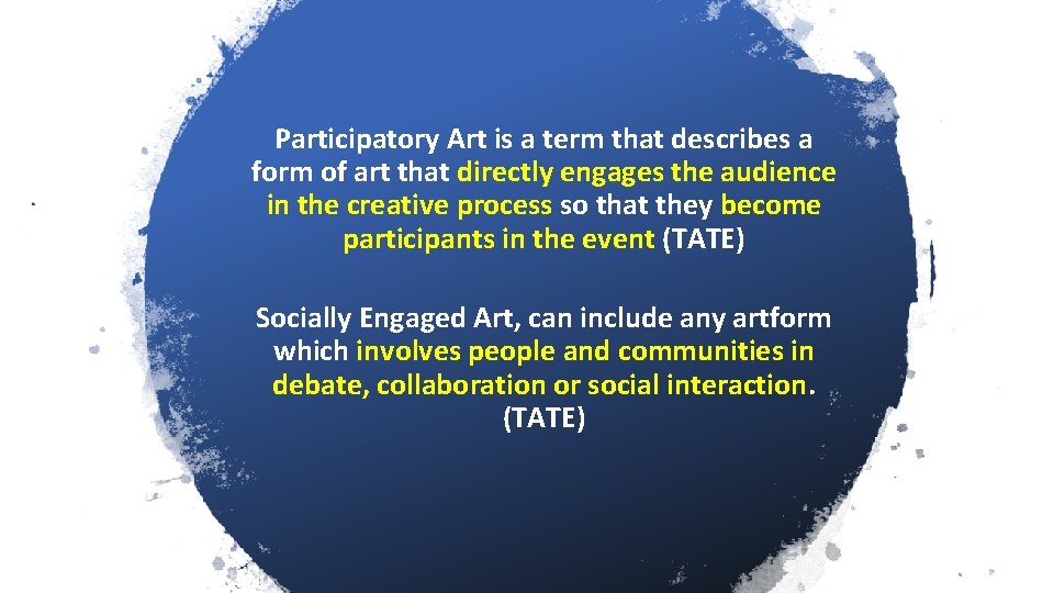 Participatory Art is a term that describes a form of art that directly engages