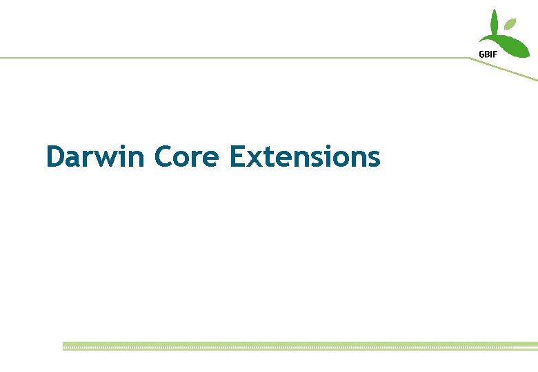 Darwin Core Extensions 
