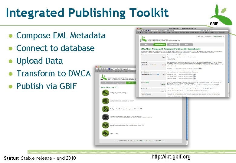 Integrated Publishing Toolkit l Compose EML Metadata l Connect to database Upload Data Transform