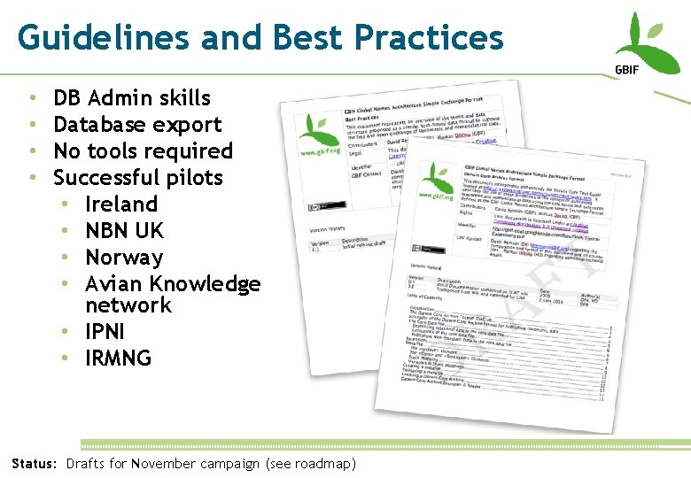 Guidelines and Best Practices • • DB Admin skills Database export No tools required
