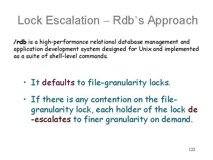 Lock Escalation – Rdb’s Approach /rdb is a high-performance relational database management and application