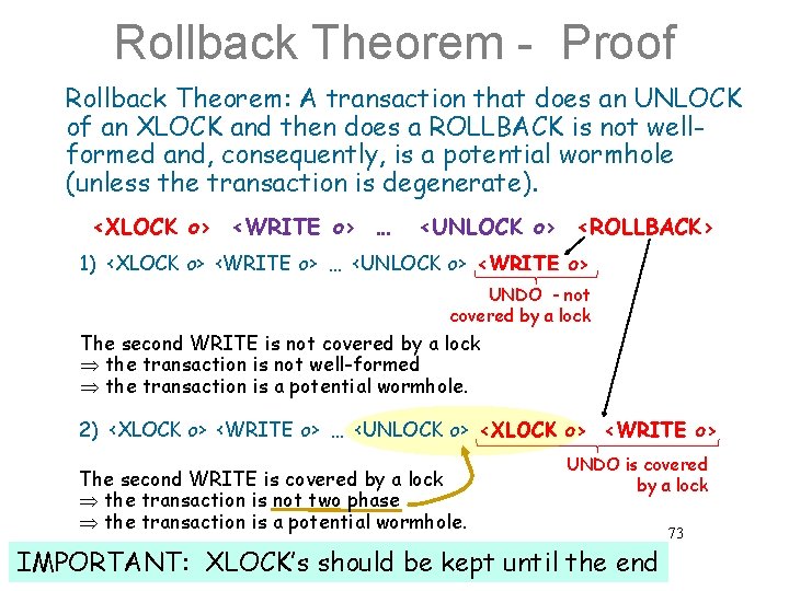 Rollback Theorem - Proof Rollback Theorem: A transaction that does an UNLOCK of an