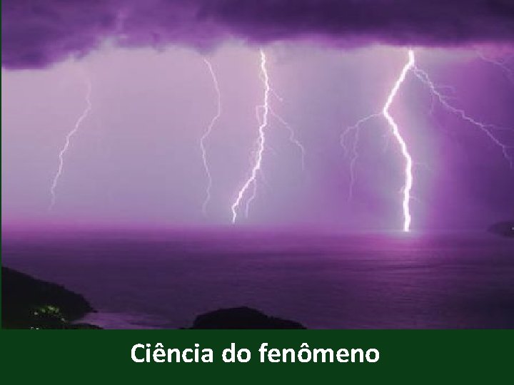 Ciência do fenômeno 