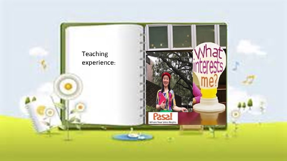 Teaching experience: 