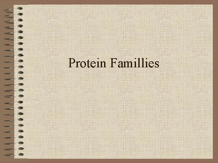 Protein Famillies 