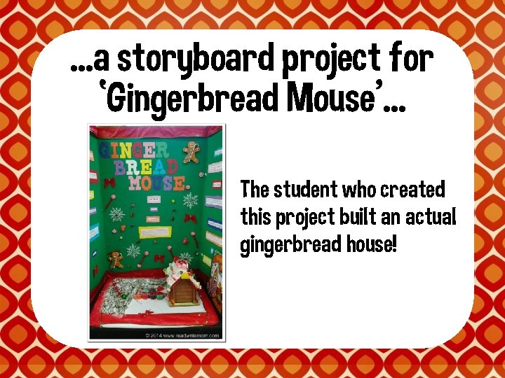 . . . a storyboard project for ‘Gingerbread Mouse’. . . The student who