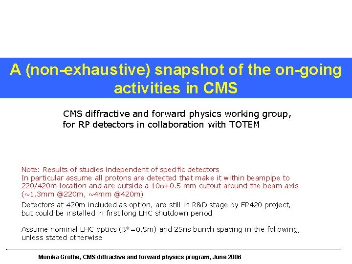 A (non-exhaustive) snapshot of the on-going activities in CMS diffractive and forward physics working