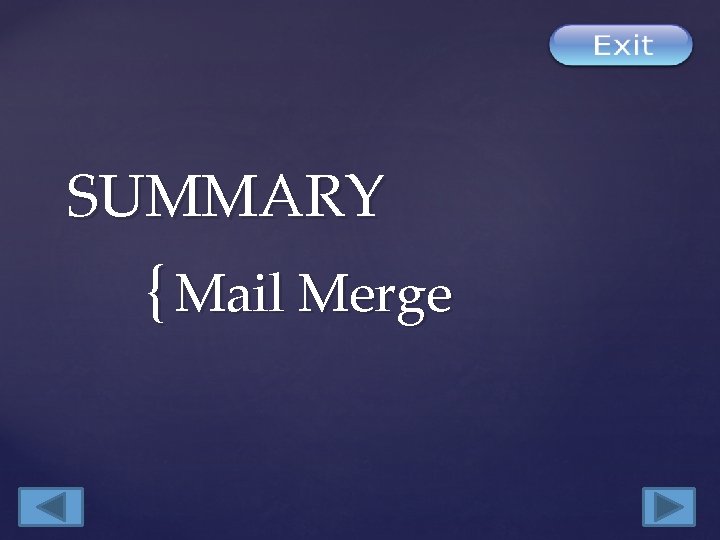 SUMMARY { Mail Merge 