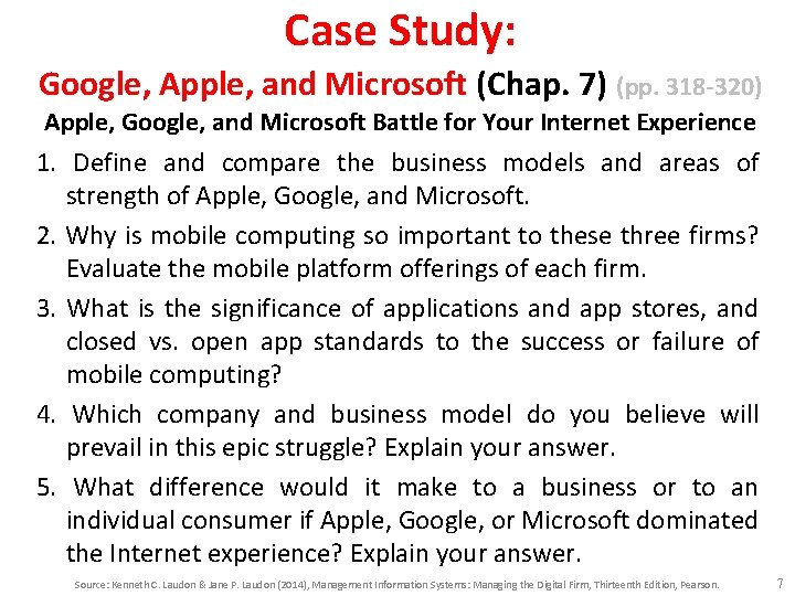 Case Study: Google, Apple, and Microsoft (Chap. 7) (pp. 318 -320) Apple, Google, and