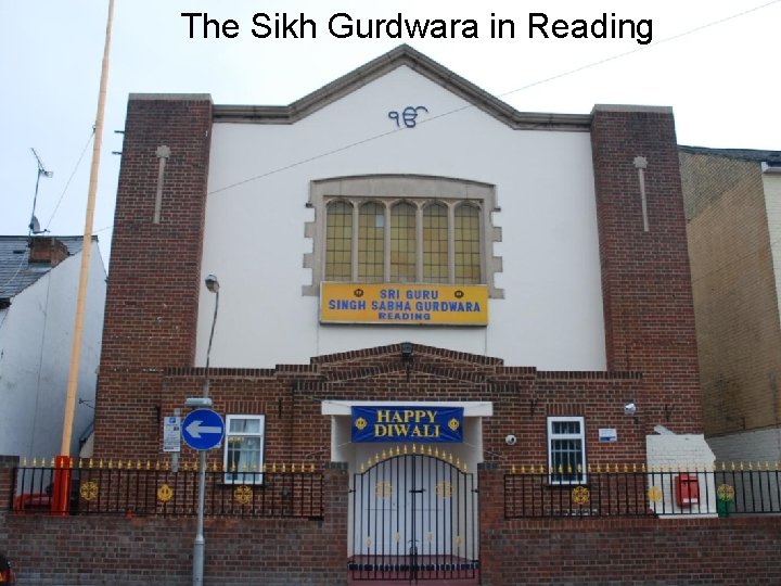 The Sikh Gurdwara in Reading 