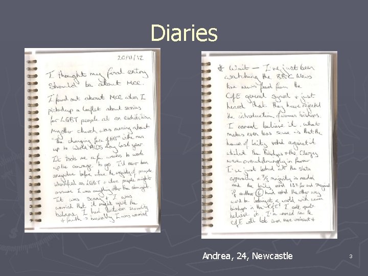 Diaries Andrea, 24, Newcastle 3 