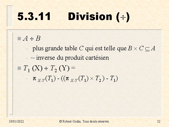 5. 3. 11 n A B – – n Division ( ) plus grande