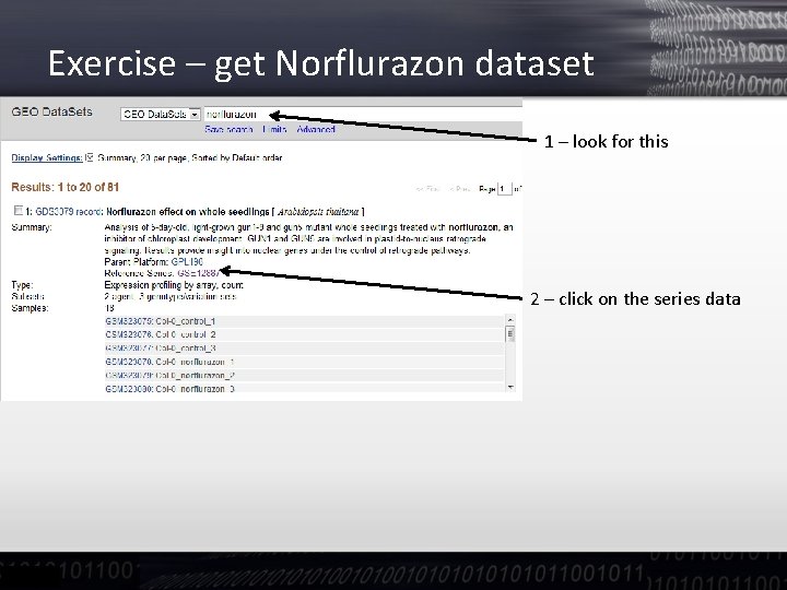 Exercise – get Norflurazon dataset 1 – look for this 2 – click on