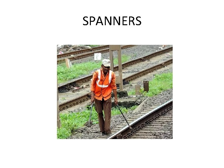 SPANNERS 