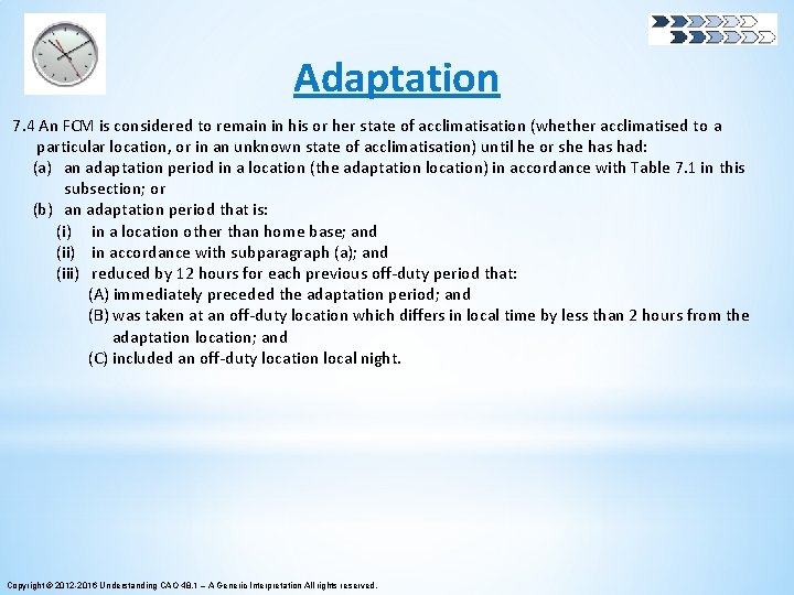 Adaptation 7. 4 An FCM is considered to remain in his or her state Adaptation 7. 4 An FCM is considered to remain in his or her state
