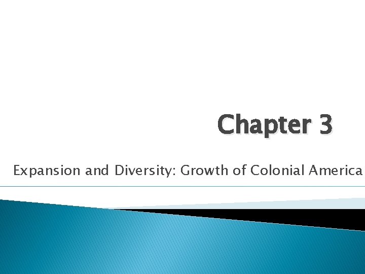 Chapter 3 Expansion and Diversity Growth of Colonial