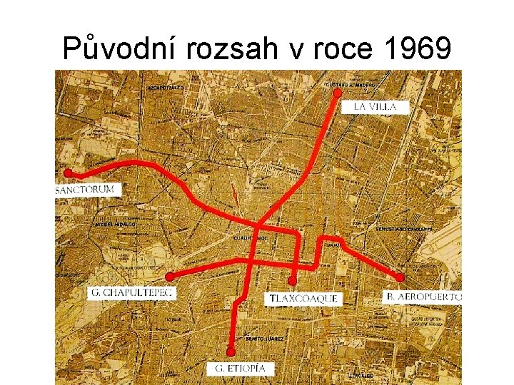 Původní rozsah v roce 1969 6/17/2021 