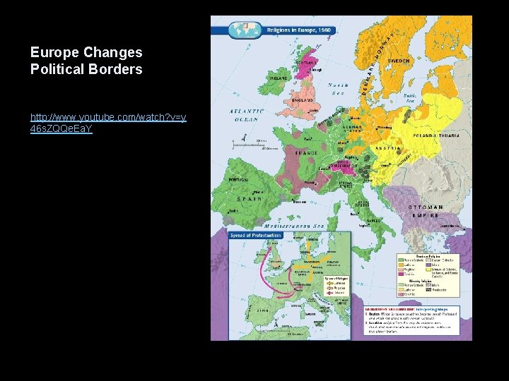 Europe Changes Political Borders http: //www. youtube. com/watch? v=y 46 s. ZQQe. Ea. Y