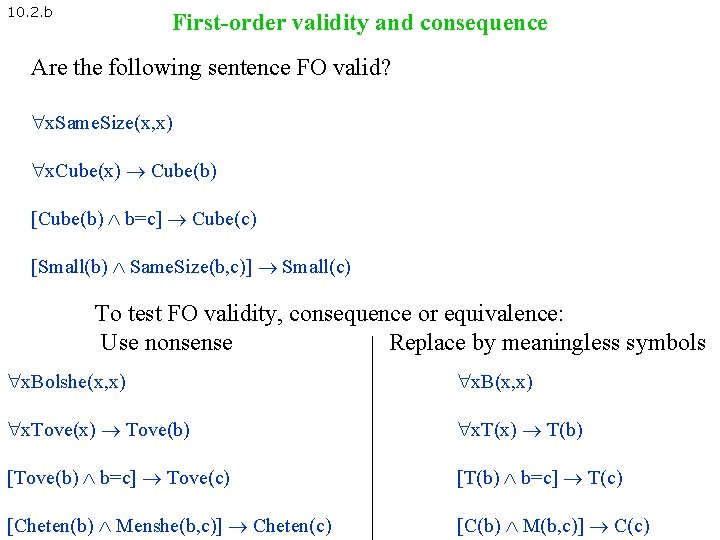 10. 2. b First-order validity and consequence Are the following sentence FO valid? x.