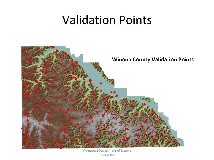 Validation Points Winona County Validation Points Minnesota Department of Natural Resources 