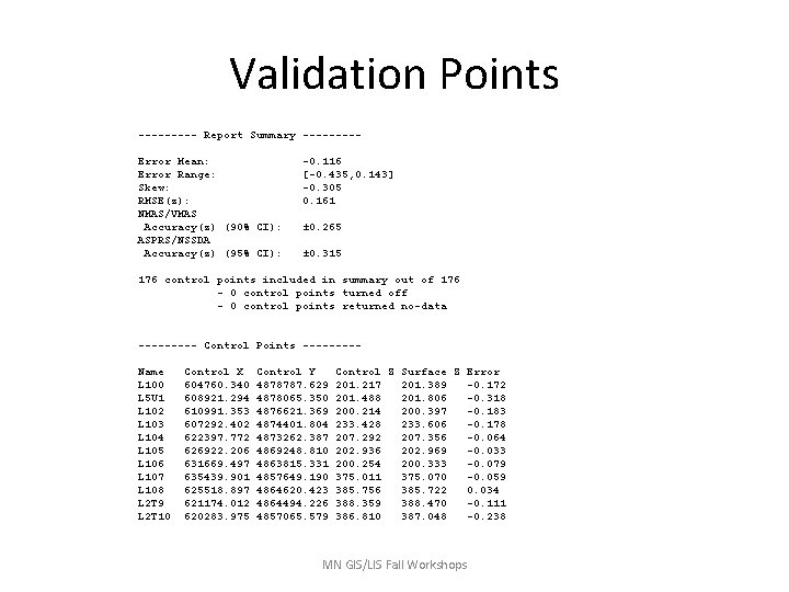 Validation Points ----- Report Summary ----Error Mean: Error Range: Skew: RMSE(z): NMAS/VMAS Accuracy(z) (90%