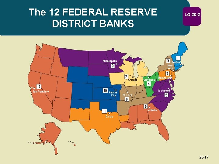 The 12 FEDERAL RESERVE DISTRICT BANKS LO 20 -2 20 -17 
