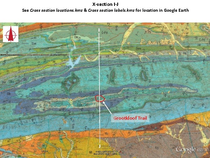 X-section I-J See Cross section locations. kmz & Cross section labels. kmz for location