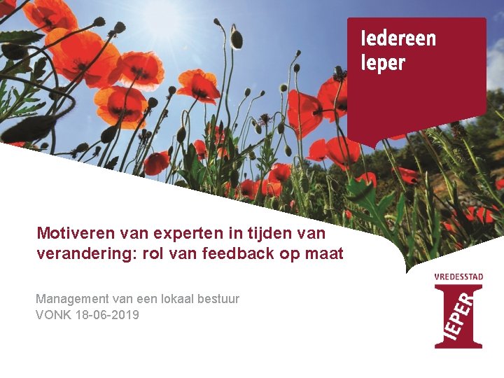 Motiveren van experten in tijden van verandering: rol van feedback op maat Management van