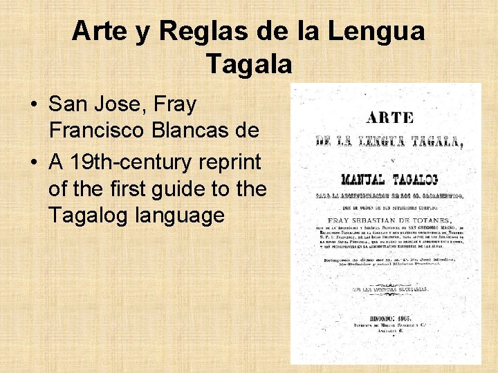Arte y Reglas de la Lengua Tagala • San Jose, Fray Francisco Blancas de