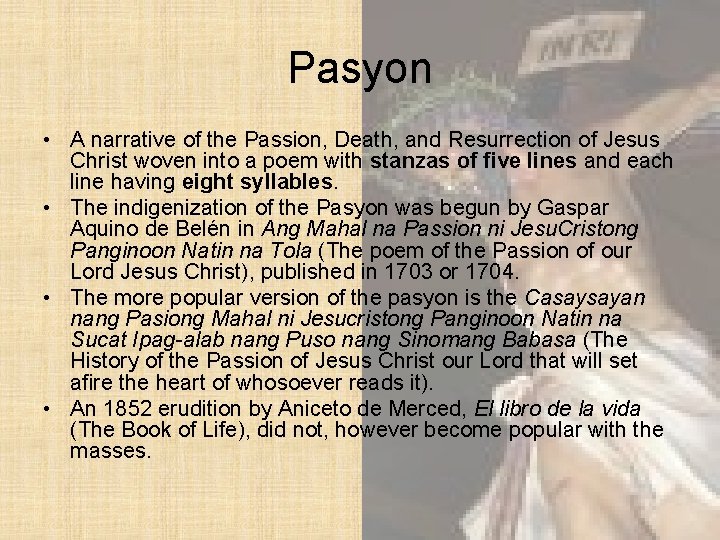 Pasyon • A narrative of the Passion, Death, and Resurrection of Jesus Christ woven