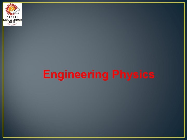 Engineering Physics 