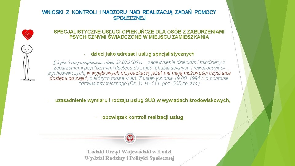 WNIOSKI Z KONTROLI I NADZORU NAD REALIZACJĄ ZADAŃ POMOCY SPOŁECZNEJ SPECJALISTYCZNE USŁUGI OPIEKUŃCZE DLA