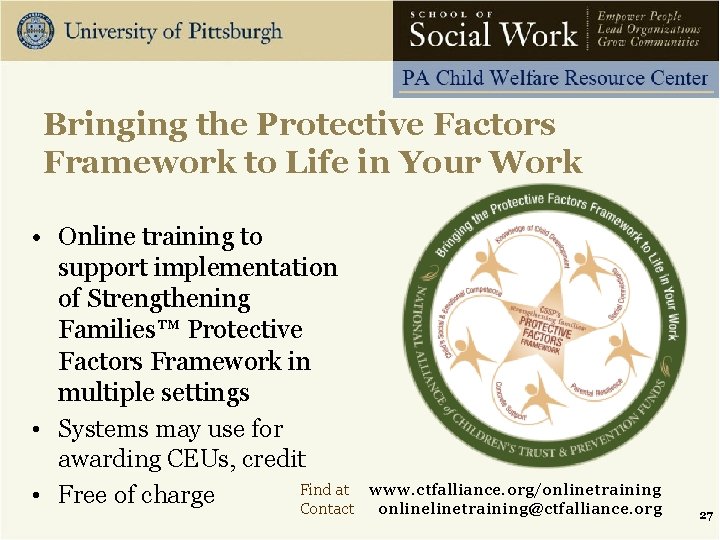 Bringing the Protective Factors Framework to Life in Your Work • Online training to