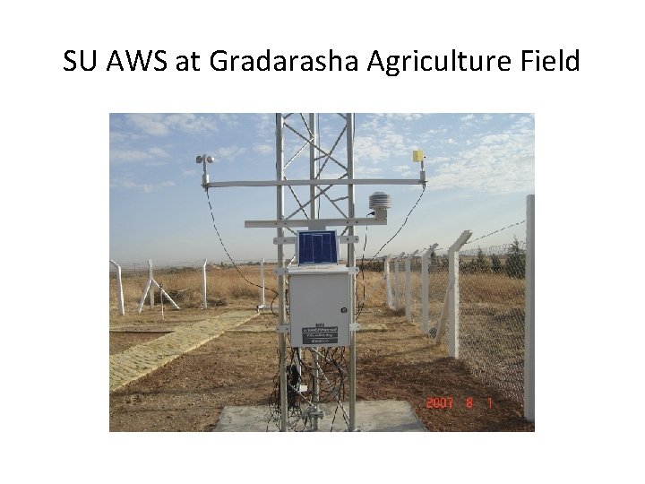 SU AWS at Gradarasha Agriculture Field 