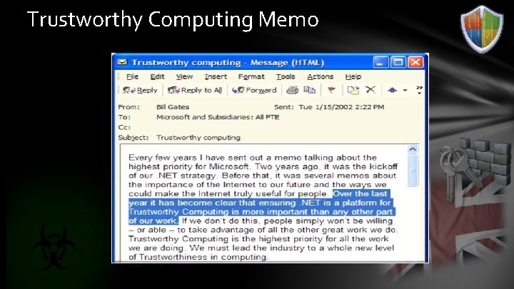 Trustworthy Computing Memo 