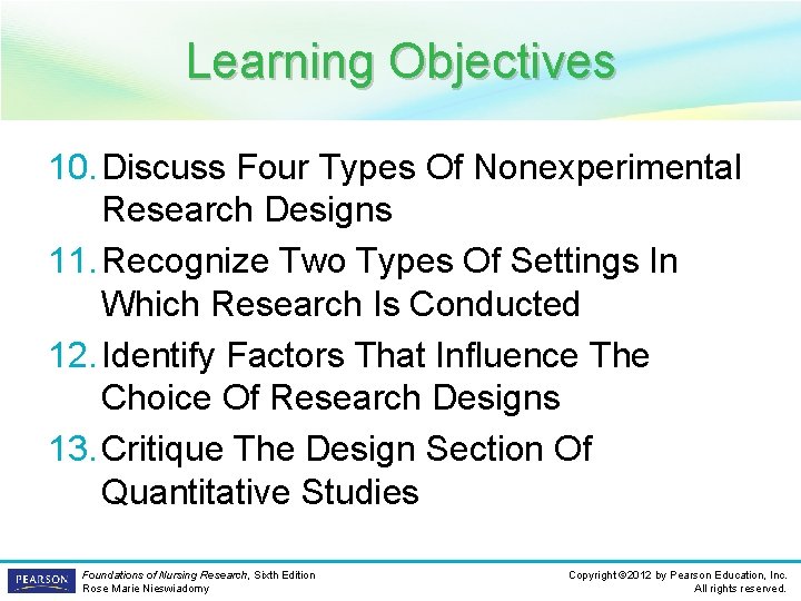 Learning Objectives 10. Discuss Four Types Of Nonexperimental Research Designs 11. Recognize Two Types