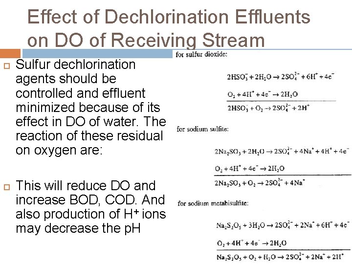Effect of Dechlorination Effluents on DO of Receiving Stream Sulfur dechlorination agents should be