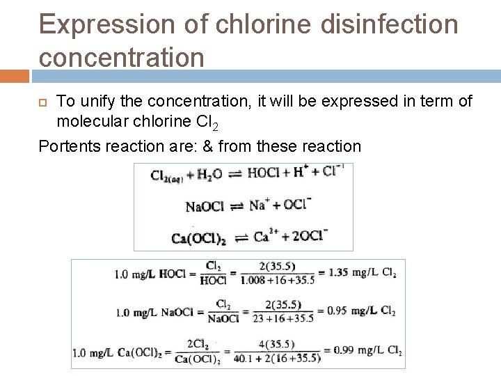 Expression of chlorine disinfection concentration To unify the concentration, it will be expressed in