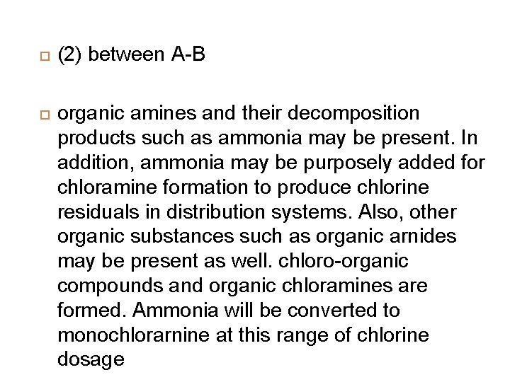  (2) between A-B organic amines and their decomposition products such as ammonia may