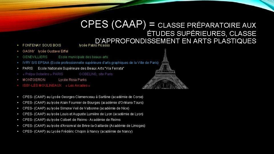 CPES (CAAP) = CLASSE PRÉPARATOIRE AUX ÉTUDES SUPÉRIEURES, CLASSE D’APPROFONDISSEMENT EN ARTS PLASTIQUES lycée