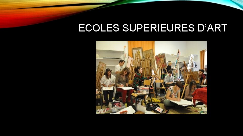 ECOLES SUPERIEURES D’ART 