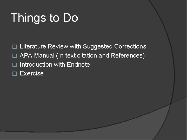 Things to Do Literature Review with Suggested Corrections � APA Manual (In-text citation and