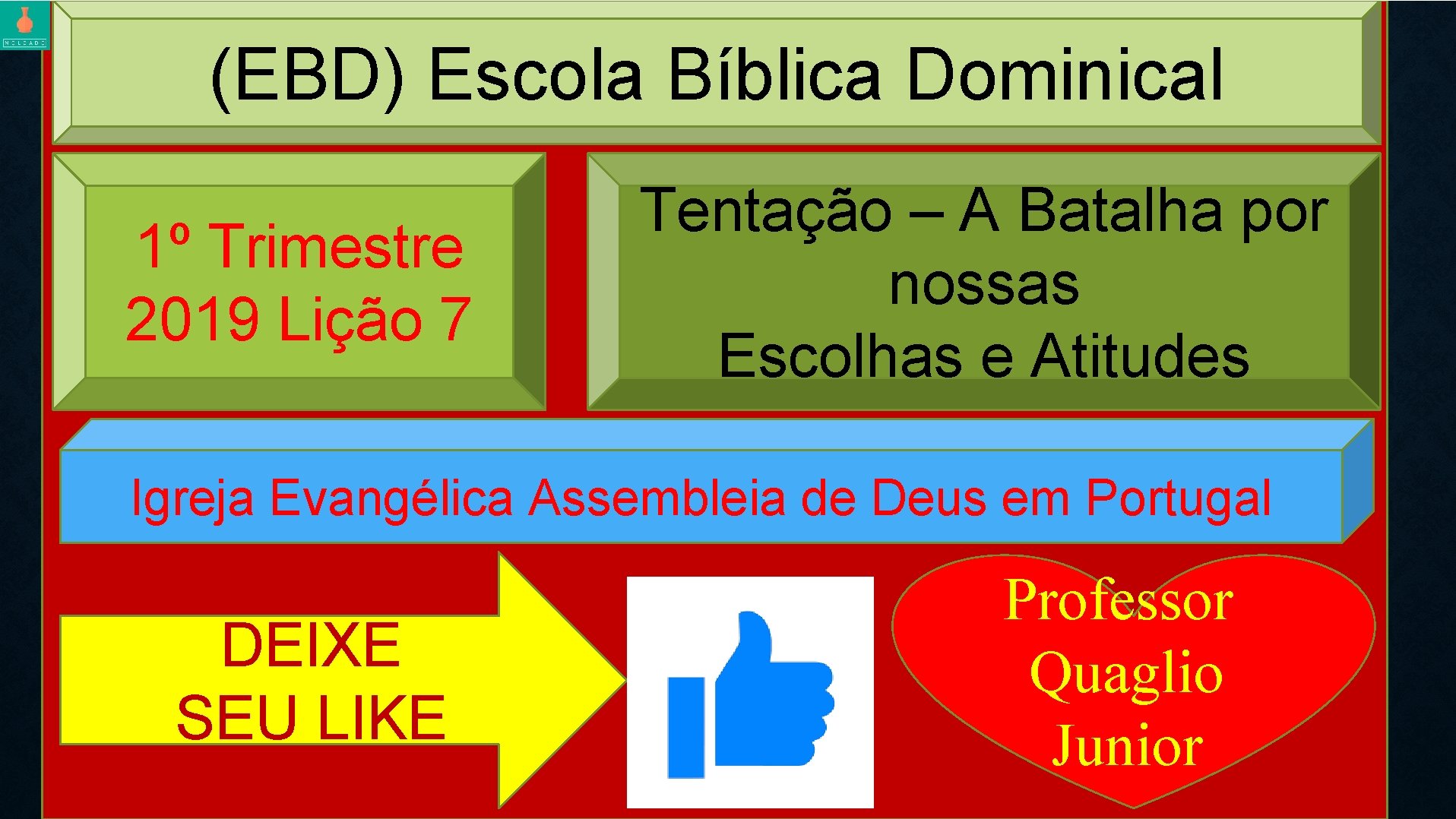 (EBD) Escola Bíblica Dominical 1º Trimestre 2019 Lição 7 Tentação – A Batalha por
