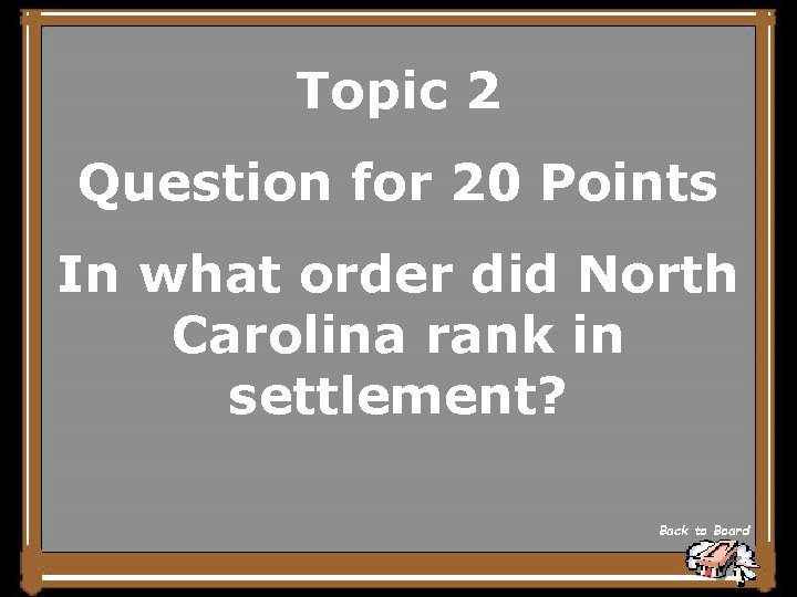 Topic 2 Question for 20 Points In what order did North Carolina rank in