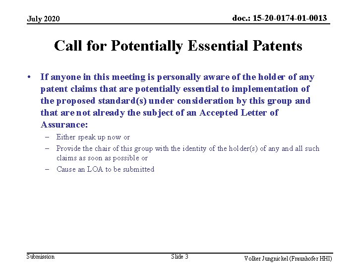 doc. : 15 -20 -0174 -01 -0013 July 2020 Call for Potentially Essential Patents